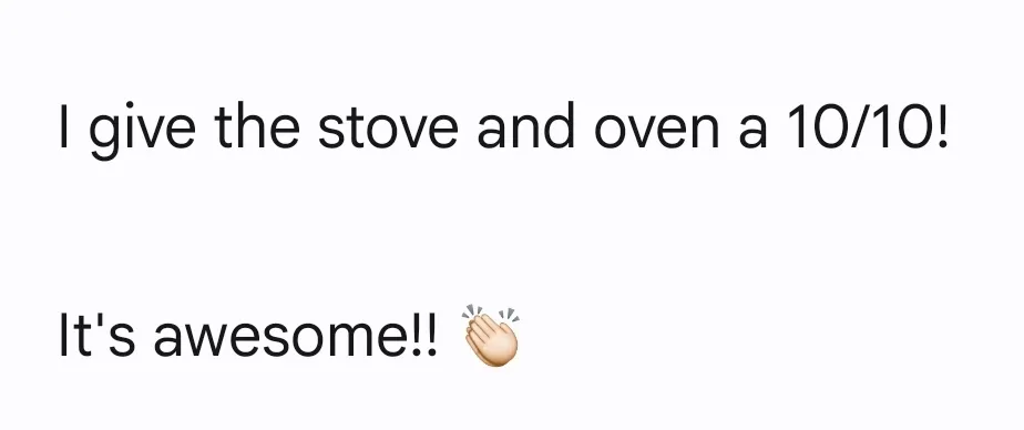 Client text giving the stove and oven a ten out of ten